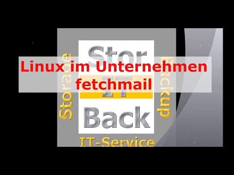 Linux im Unternehmen - fetchmail als POP3 / IMAP Abholung installieren und konfigurieren