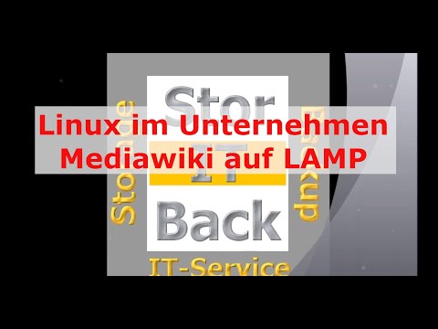 Linux im Unternehmen - MediaWiki auf LAMP installieren und konfigurieren