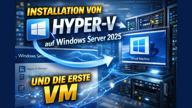 Installation Hyper-V auf Windows Server 2025